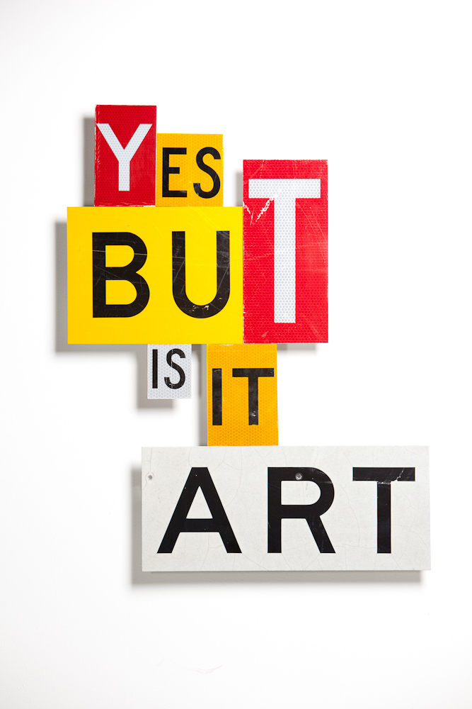 YES BUT IS IT ART - Alan James 2011